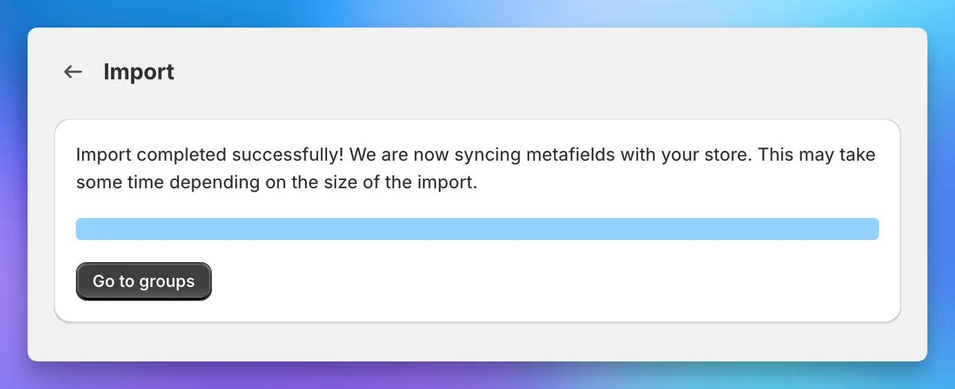 The Import screen showing a completed import with a success message and a full progress bar.